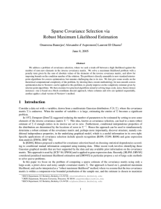 Sparse Covariance Selection via Robust Maximum Likelihood Estimation Onureena Banerjee , Alexandre d’Aspremont