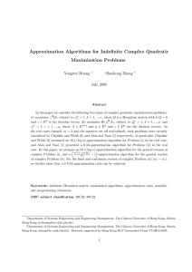 Approximation Algorithms for Indefinite Complex Quadratic Maximization Problems Yongwei Huang Shuzhong Zhang