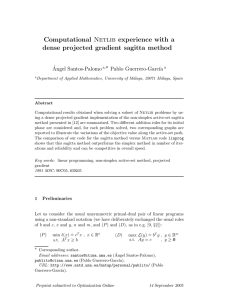 Computational dense projected gradient sagitta method experience with a ´