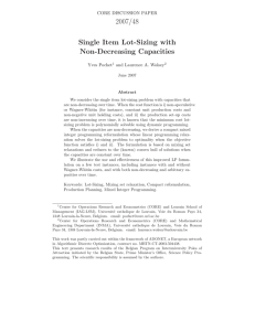 2007/48 Single Item Lot-Sizing with Non-Decreasing Capacities CORE DISCUSSION PAPER