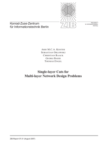 Single-layer Cuts for Multi-layer Network Design Problems Konrad-Zuse-Zentrum f ¨ur Informationstechnik Berlin