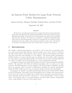 An Interior-Point Method for Large Scale Network Utility Maximization September 30, 2007