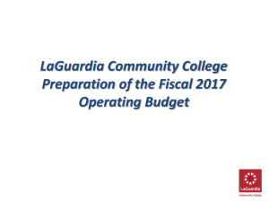 LaGuardia Community College Preparation of the Fiscal 2017 Operating Budget