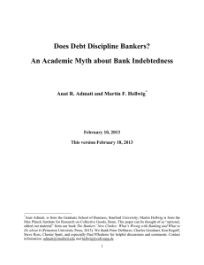 Does Debt Discipline Bankers? An Academic Myth about Bank Indebtedness