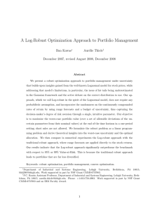 A Log-Robust Optimization Approach to Portfolio Management Ban Kawas Aur´ elie Thiele