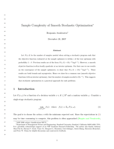 Sample Complexity of Smooth Stochastic Optimization ∗ Benjamin Armbruster December 28, 2007
