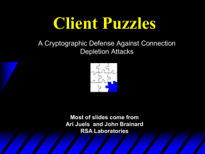 Client Puzzles A Cryptographic Defense Against Connection Depletion Attacks