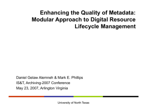 Enhancing the Quality of Metadata: Modular Approach to Digital Resource Lifecycle Management