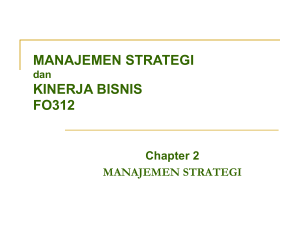 MANAJEMEN STRATEGI KINERJA BISNIS FO312 Chapter 2