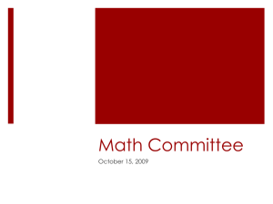 Math Committee PowerPoint 10/15/2009