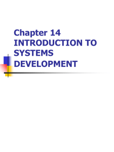 Chapter 14 INTRODUCTION TO SYSTEMS DEVELOPMENT
