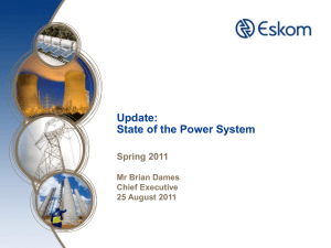 Update: State of the Power System Spring 2011 Mr Brian Dames