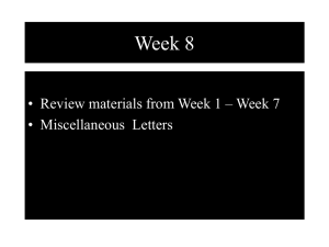 Week 8 • Review materials from Week 1 – Week 7