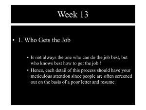 Week 13 • 1. Who Gets the Job