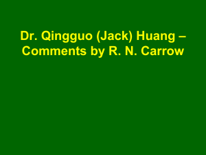 – Dr. Qingguo (Jack) Huang Comments by R. N. Carrow