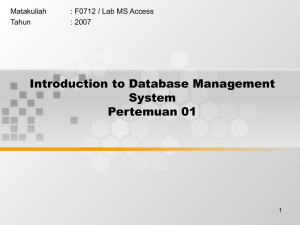 Introduction to Database Management System Pertemuan 01 Matakuliah
