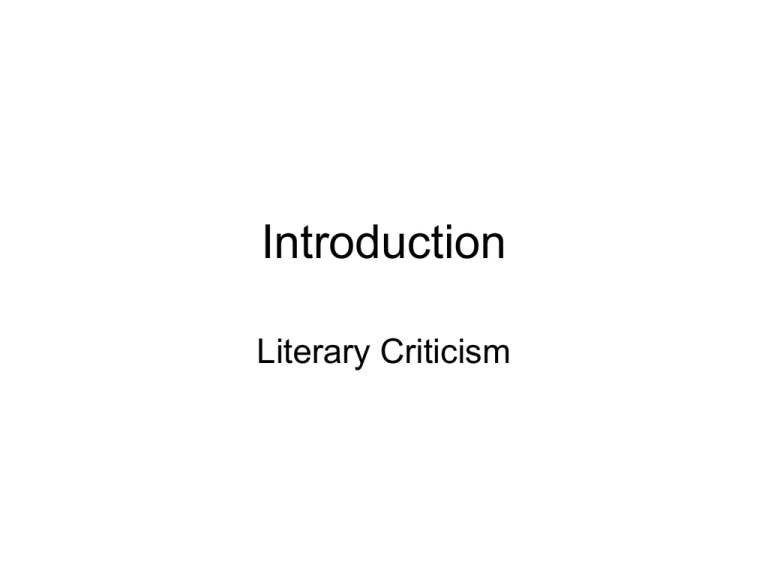 Introduction Literary Criticism