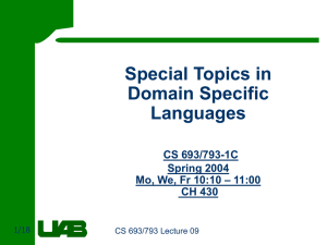 Special Topics in Domain Specific Languages CS 693/793-1C