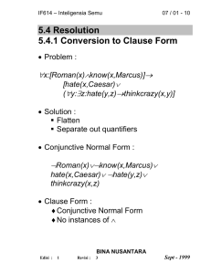 5.4 Resolution 5.4.1 Conversion to Clause Form  