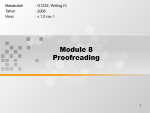 Module 8 Proofreading Matakuliah : G1222, Writing IV