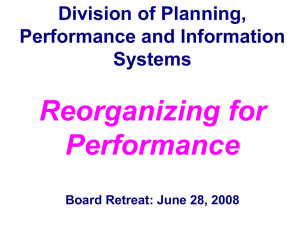 Reorganizing for Performance Division of Planning, Performance and Information