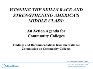 WINNING THE SKILLS RACE AND STRENGTHENING AMERICA’S MIDDLE CLASS An Action Agenda for