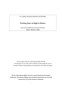 Working Paper on Right to Defence  EU-CHINA HUMAN RIGHTS NETWORK