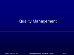 Quality Management ©Ian Sommerville 2004 Slide  1