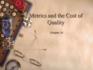 Metrics and the Cost of Quality Chapter 18