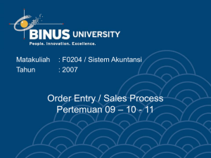 Order Entry / Sales Process – 10 - 11 Pertemuan 09 Matakuliah