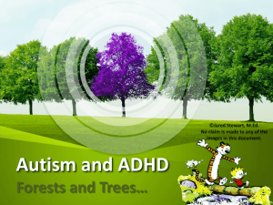 Autism and ADHD