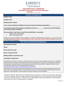 EDCE 698 SCHOOL COUNSELING Information and Overview Practicum Agreement Semester: