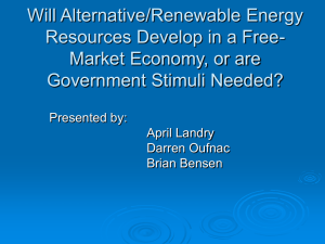Will alternative/renewable energy sources be developed in a free-market economy (or are govenment stimuli needed)?