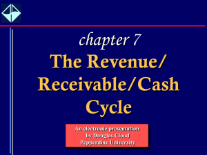 The Revenue/ Receivable/Cash Cycle chapter 7