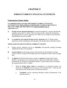 CHAPTER 13 FOREIGN CURRENCY FINANCIAL STATEMENTS Comprehensive Chapter Outline