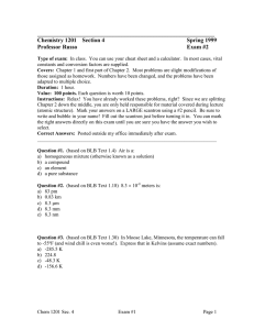Exam 2 -- In-class exam of 2/9/99 covering Chapter 1 and part of Chapter 2