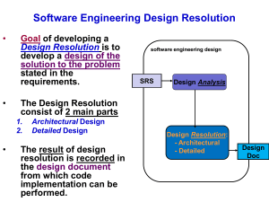 Design Resolution & Design Principles/Criteria- (chapter 8)