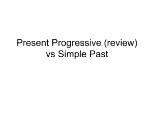 Present Progressive (review) vs Simple Past