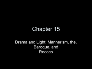Drama and Light: Mannerism, the, Baroque, and Rococo