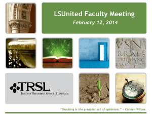 TRSL presentation from LSUnited-sponsored retirement forum: PowerPoint format [February 2014]