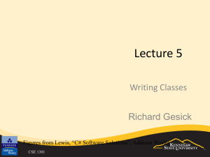 Lecture 5 Writing Classes Richard Gesick