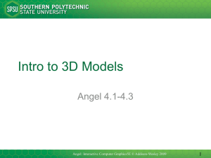 Intro to 3D Models Angel 4.1-4.3 1
