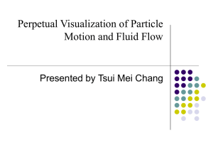 Perpetual Visualization of Particle Motion and Fluid Flow