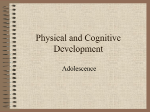 Physical and Cognitive Development in Teens