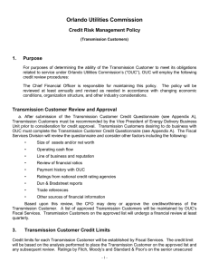 OUC Transmission Customer Credit Risk Policy Updated:2007-07-13 12:54 CS