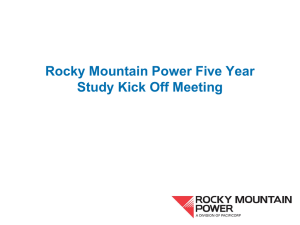 Rocky Mountain Power Five Year Study Kick Off: 2010 Updated:2013-10-22 10:06 CS