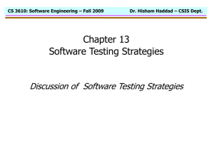 Chapter 13 Software Testing Strategies Discussion of  Software Testing Strategies