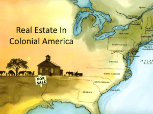 Real Estate in the Colonies