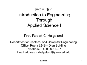 EGR 101 Introduction to Engineering Through Applied Science I