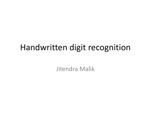 Handwritten digit recognition Jitendra Malik